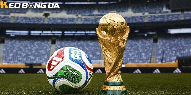 World Cup 2026 được tổ chức từ 11/06/2026 đến 19/07/2026